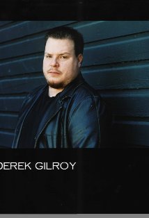 Derek Gilroy movies and biography.