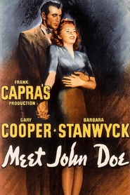 Meet John Doe movie in Barbara Stanwyck filmography.