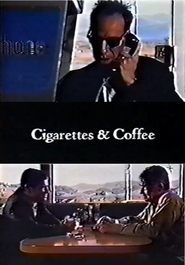 Cigarettes & Coffee is the best movie in Miguel Ferrer filmography.