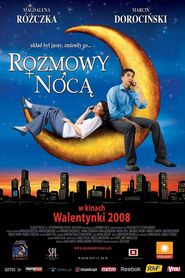 Rozmowy noca movie in Joanna Żołkowska filmography.