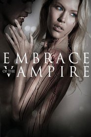 Embrace of the Vampire is the best movie in Chelsey Reist filmography.