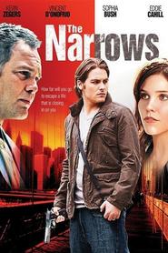 The Narrows movie in Kevin Zegers filmography.