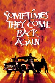 Sometimes They Come Back... Again movie in Bojesse Christopher filmography.