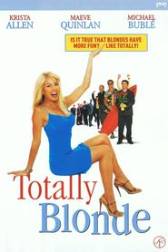 Totally Blonde is the best movie in Krista Allen filmography.