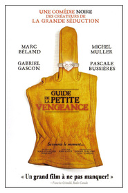Guide de la petite vengeance movie in Gabriel Gascon filmography.