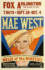 Belle of the Nineties is the best movie in Mae West filmography.