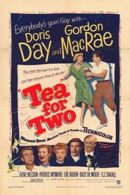 Tea for Two is the best movie in Gene Nelson filmography.