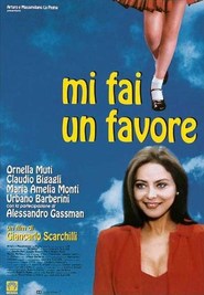 Mi fai un favore is the best movie in Lorenzo Alessandri filmography.