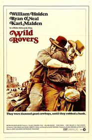 Wild Rovers movie in William Holden filmography.