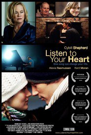 Listen to Your Heart movie in Cybill Shepherd filmography.