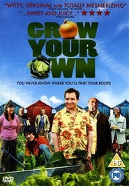 Grow Your Own is the best movie in Joanna Scanlan filmography.