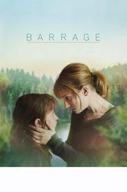 Barrage movie in Isabelle Huppert filmography.