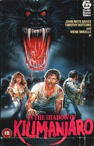 In the Shadow of Kilimanjaro is the best movie in Patty Foley filmography.