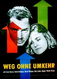 Weg ohne Umkehr is the best movie in Ruth Niehaus filmography.