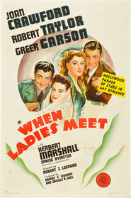 When Ladies Meet movie in Joan Crawford filmography.
