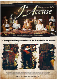 Rembrandt's J'Accuse...! movie in Michael Teigen filmography.