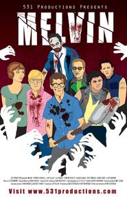 Melvin is the best movie in Martin Brou filmography.