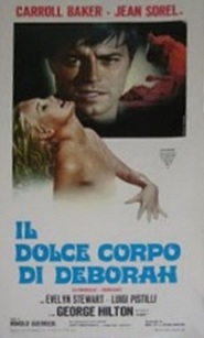 Il dolce corpo di Deborah movie in Luigi Pistilli filmography.