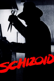 Schizoid movie in Christopher Lloyd filmography.