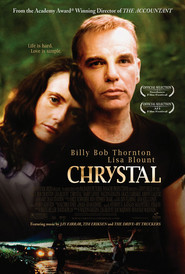 Chrystal movie in Billy Bob Thornton filmography.