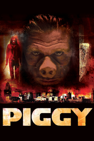 Piggy is the best movie in Djumeyn Hanter filmography.