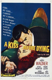 A Kiss Before Dying movie in Robert Wagner filmography.