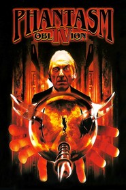 Phantasm IV: Oblivion movie in Angus Scrimm filmography.