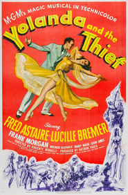 Yolanda and the Thief movie in Fred Astaire filmography.