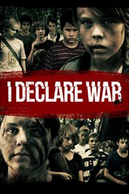 I Declare War movie in Endi Reyd filmography.