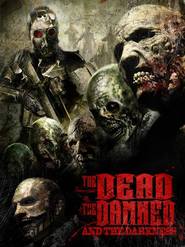 The Dead the Damned and the Darkness is the best movie in Russell Piette filmography.