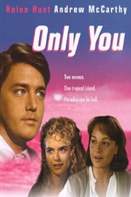 Only You movie in Daniel Roebuck filmography.
