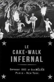 Le cake-walk infernal movie in Georges Melies filmography.