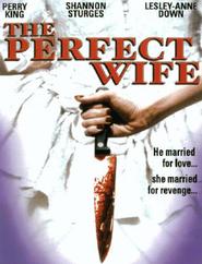 The Perfect Wife movie in Perry King filmography.
