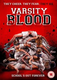 Varsity Blood movie in Djessi Ferraro filmography.