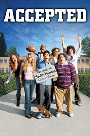 Accepted is the best movie in Artie Baxter filmography.