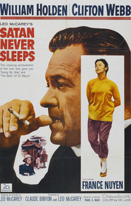 Satan Never Sleeps movie in William Holden filmography.