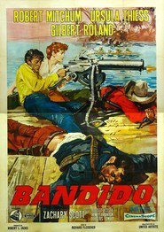Bandido movie in Robert Mitchum filmography.