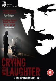 Crying with Laughter is the best movie in Andrew Connor filmography.