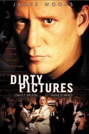 Dirty Pictures is the best movie in Craig T. Nelson filmography.