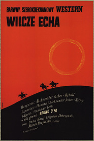 Wilcze echa movie in Zbigniew Dobrzynski filmography.