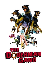 The Doberman Gang is the best movie in Hal Reed filmography.