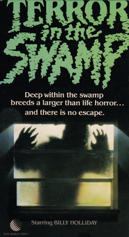 Terror in the Swamp movie in Mike Thomas filmography.