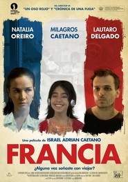 Francia is the best movie in Lautaro Delgado filmography.