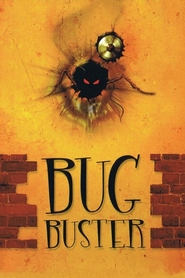 Bug Buster movie in Randy Quaid filmography.