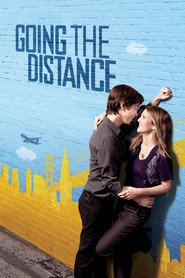 Going the Distance movie in Drew Barrymore filmography.