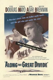 Along the Great Divide is the best movie in Kirk Douglas filmography.