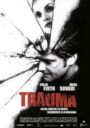 Trauma movie in Colin Firth filmography.