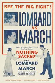 Nothing Sacred movie in Carol Lombard filmography.