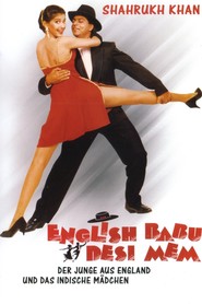 English Babu Desi Mem movie in Shahrukh Khan filmography.