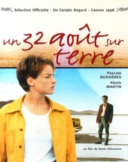 Un 32 aout sur terre is the best movie in Estelle Esse filmography.